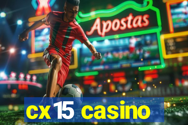 cx15 casino